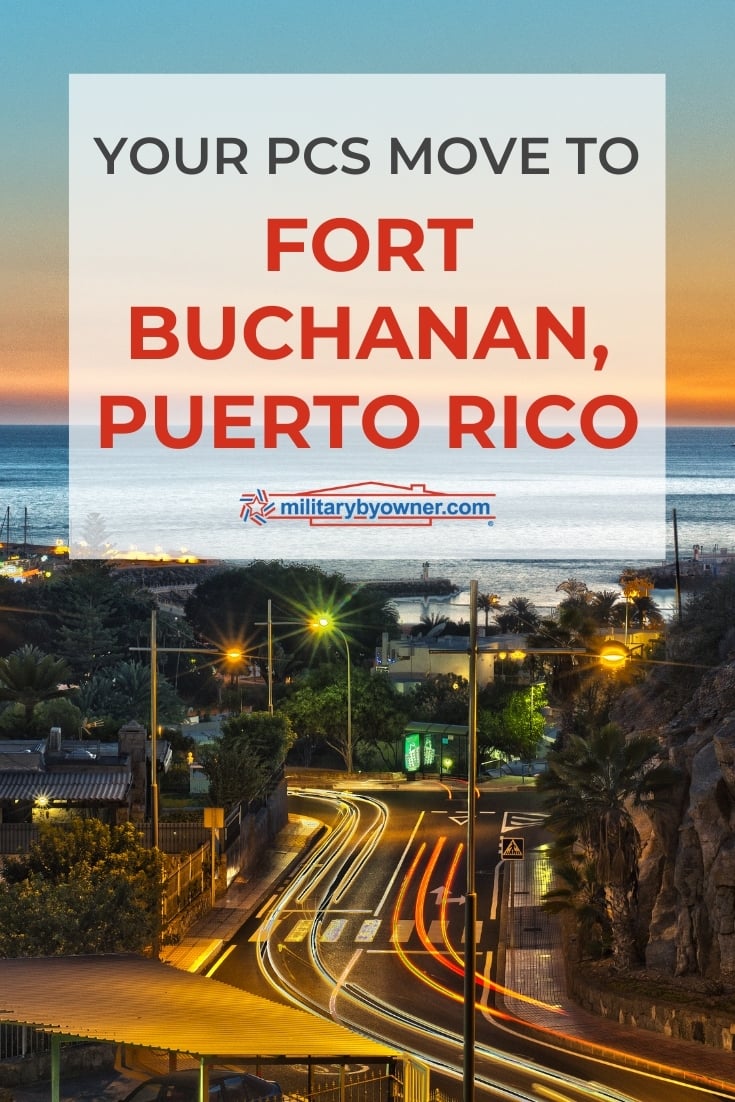Your PCS Move to Fort Buchanan, Puerto Rico